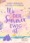 [Usedom für immer 01] • Wo der Sommer ewig ist